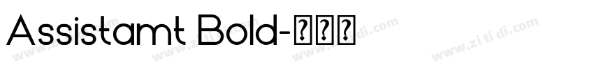 Assistamt Bold字体转换